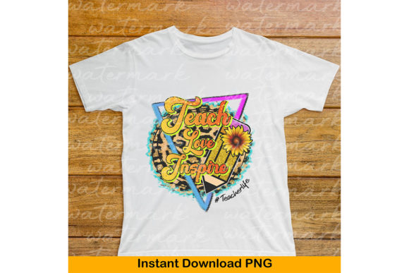 Teacher Love Inspire PNG & Teacher PNG: Thoughtful, Print-Ready Designs for Real Projects
